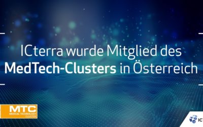 ICterra wird neues Mitglied des MedTech-Clusters MTC in Österreich